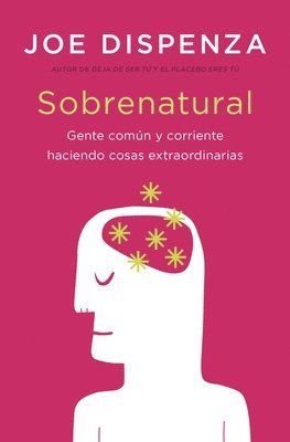 Joe Dispenza - Sobrenatural, Häftad