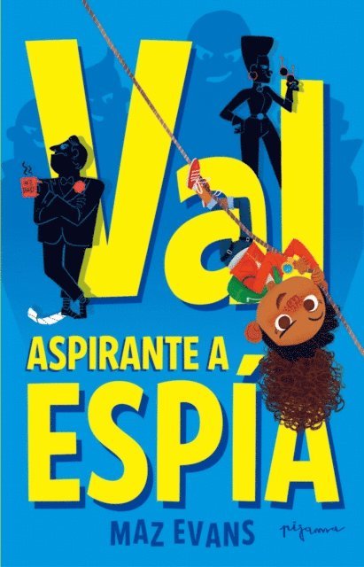 Maz Evans - Val, aspirante a espía, E-bok