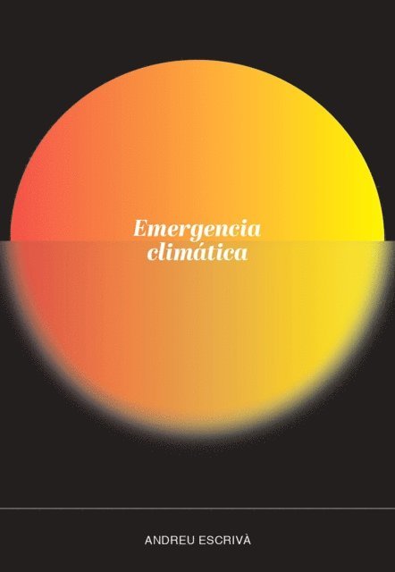 Andreu Escriva - Emergencia climática, E-bok. Tillgänglighet: Lägg i varukorg