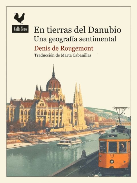 Denis de Rougemont - En tierras del Danubio, E-bok