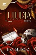 Lujuria. Libro 2 / Lascivious. Book 2