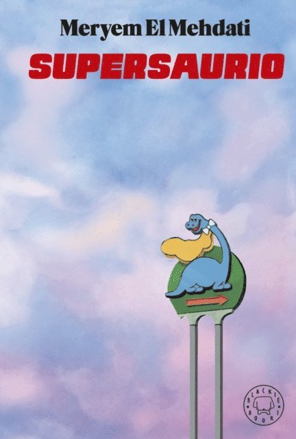 Meryem El Mehdati - Supersaurio, E-bok