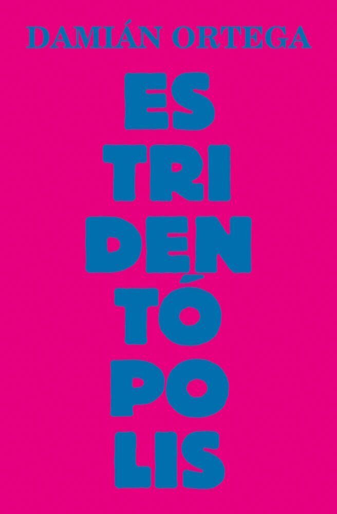 Damian Ortega: Estridentopolis, Häftad