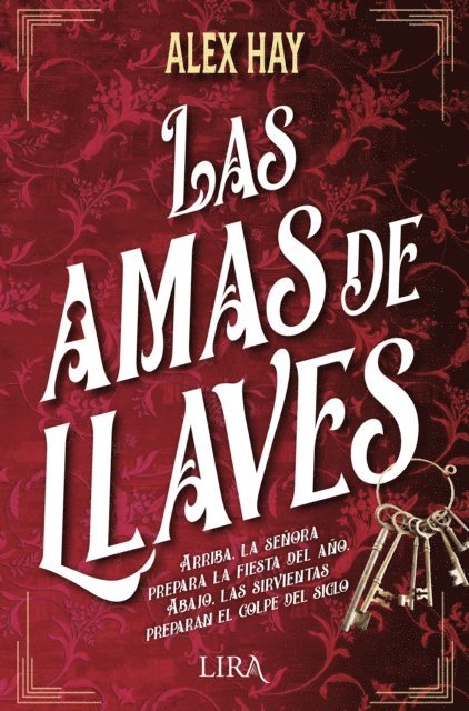 Alex Hay - Las amas de llaves, E-bok