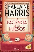 Charlaine Harris - La Paciencia de Los Huesos, Häftad