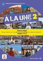 la une 2 - Edition hybride - Livre de l'eleve + audio MP3. A1-A2, Häftad