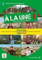 la une 3 - Edition hybride - Livre de l'eleve + audio MP3. A2-B1, Häftad