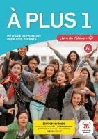 plus 1 - Edition hybride - Livre de l'eleve, Häftad