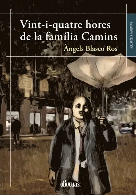 Angels Blasco - Vint-i-quatre hores de la familia Camins, E-bok. Tillgänglighet: Lägg i varukorg