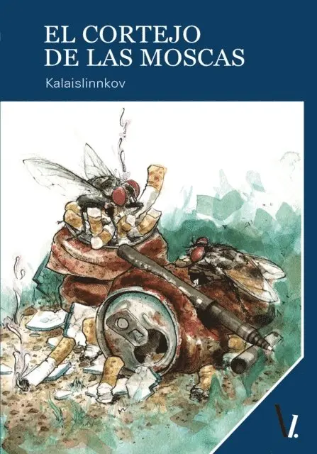 Kalaislinnkov - El cortejo de las moscas, E-bok. Tillgänglighet: Lägg i varukorg