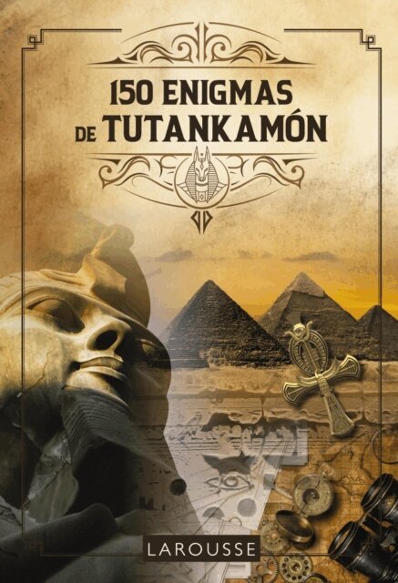Loic Audrain, Sandra Lebrun - 150 Enigmas de Tutankamon, E-bok