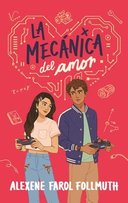 Alexene Farol Follmuth - Mecanica del Amor, La, Häftad
