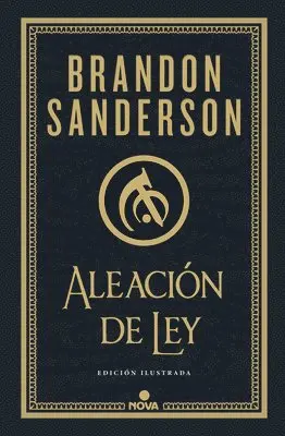 Brandon Sanderson - Aleación de Ley (Edición Ilustrada) / The Alloy of Law: A Mistborn Novel (Illustrated Edition), Inbunden. Tillgänglighet: Lägg i varukorg