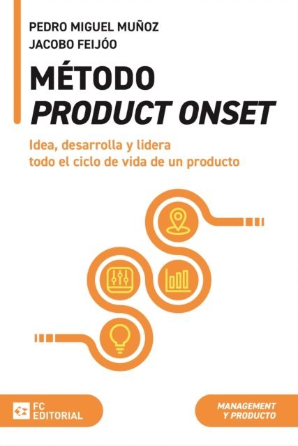 Jacobo Feijoo, Pedro Miguel Munoz - Método ProductOnset, E-bok