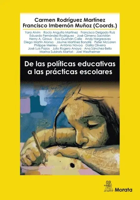 Francisco Imbernon Munoz, Carmen Rodriguez Martinez - De las políticas educativas a las prácticas escolares, E-bok. Tillgänglighet: Lägg i varukorg