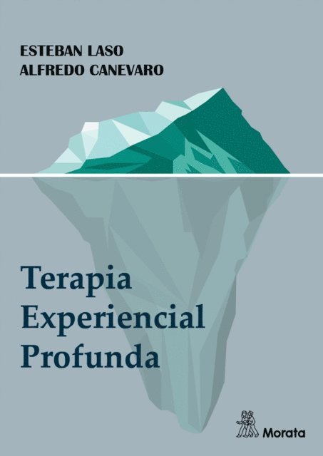 Alfredo Canevaro, Esteban Laso - Terapia Experiencial Profunda, E-bok