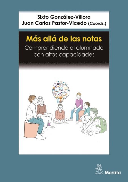 Juan Carlos Pastor-Vicedo, Sixto Gonzalez-Villora - Más allá de las notas. Comprendiendo al alumnado con altas capacidades, E-bok