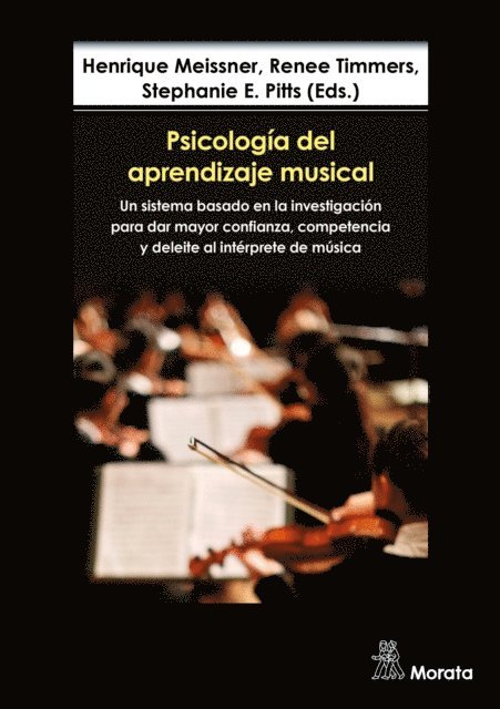 Stephanie E. Pitts, Renee Timmers, Henrique Meissner - Psicología del aprendizaje musical, E-bok
