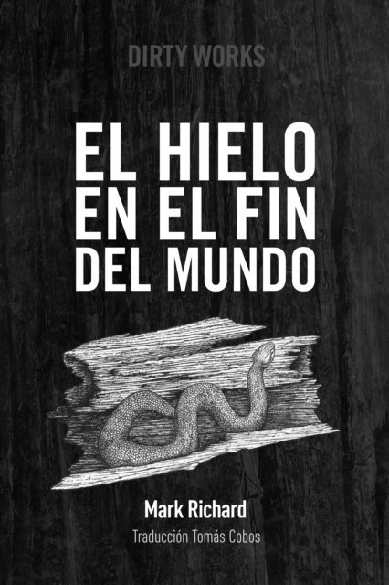 Mark Richard - El hielo en el fin del mundo, E-bok
