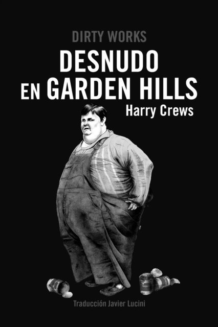 Harry Crews - Desnudo en Garden Hills, E-bok