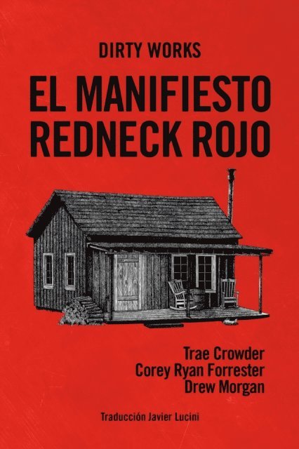 Drew Morgan, Corey Ryan Forrester, Trae Crowder - El manifiesto redneck rojo, E-bok