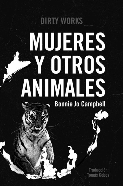Bonnie Jo Campbell - Mujeres y otros animales, E-bok