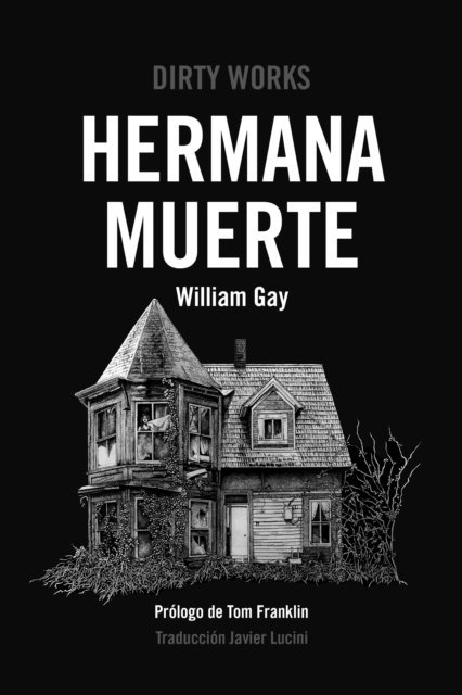 William Gay - Hermana muerte, E-bok