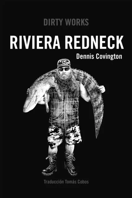 Dennis Covington - Riviera Redneck, E-bok. Tillgänglighet: Lägg i varukorg