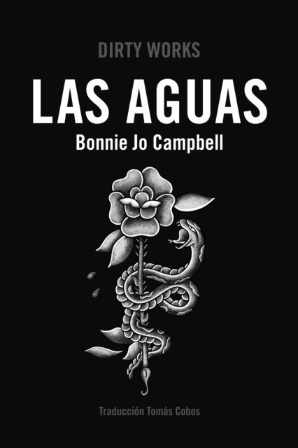 Bonnie Jo Campbell - Las Aguas, E-bok