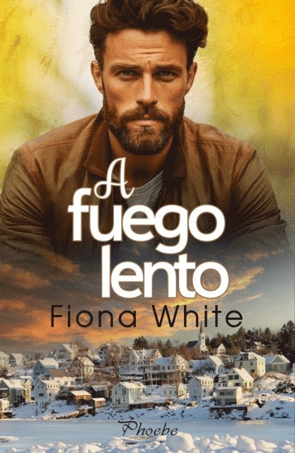 Fiona White - A fuego lento, E-bok