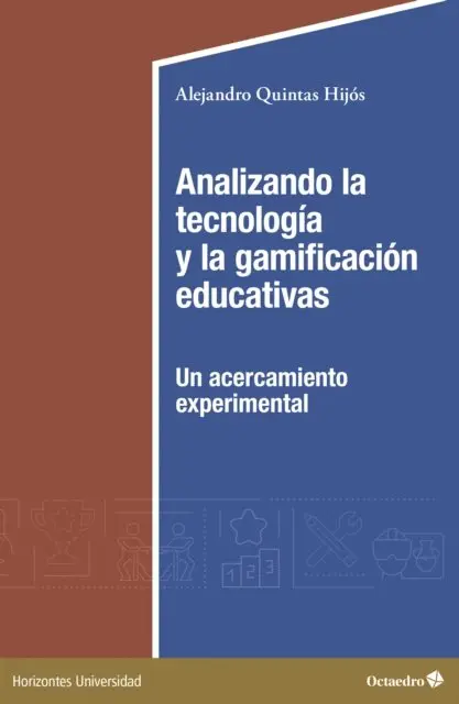 Alejandro Quintas Hijos - Analizando la tecnología y la gamificación educativas, E-bok. Tillgänglighet: Lägg i varukorg