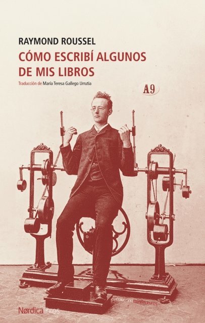 Raymond Roussel - Cómo escribí algunos de mis libros, E-bok