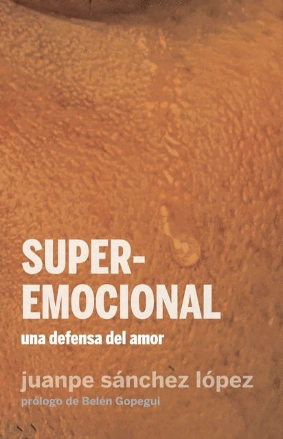 Superemocional, Häftad