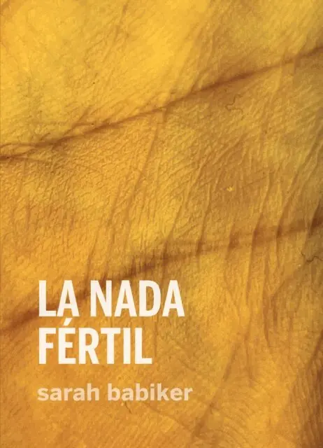 Sarah Babiker Moreno - La nada fértil, E-bok. Tillgänglighet: Lägg i varukorg