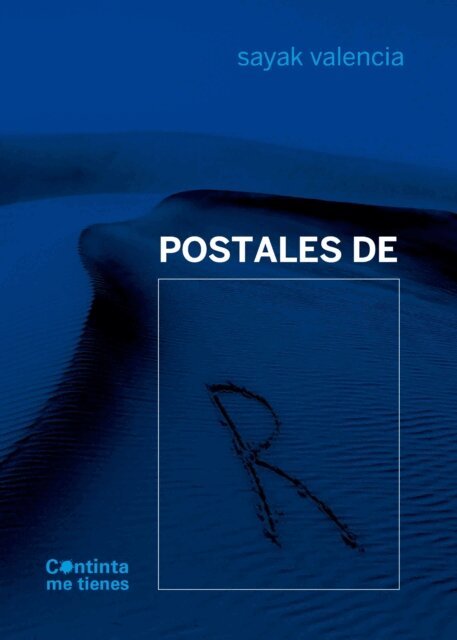 Sayak Valencia - Postales de R, E-bok