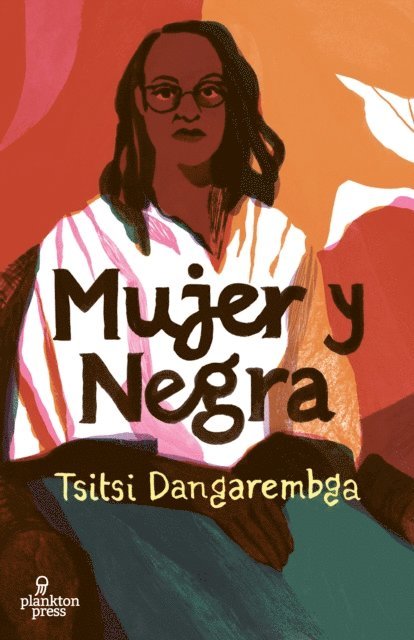 Tsitsi Dangarembga - Mujer y negra, E-bok