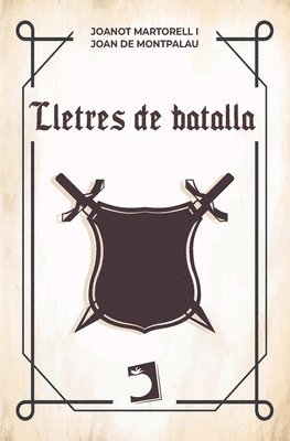 Joanot Martorell, Joan de Montpalau - Lletres de batalla, Häftad