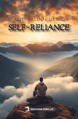 Ralph Waldo Emerson - Self-Reliance, Häftad