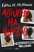 Alguien Ha Vuelto / One of Us Is Back