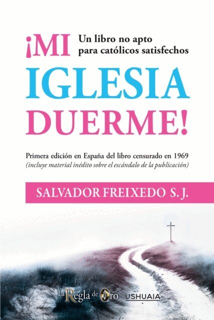 Salvador Freixedo - Mi Iglesia duerme, E-bok