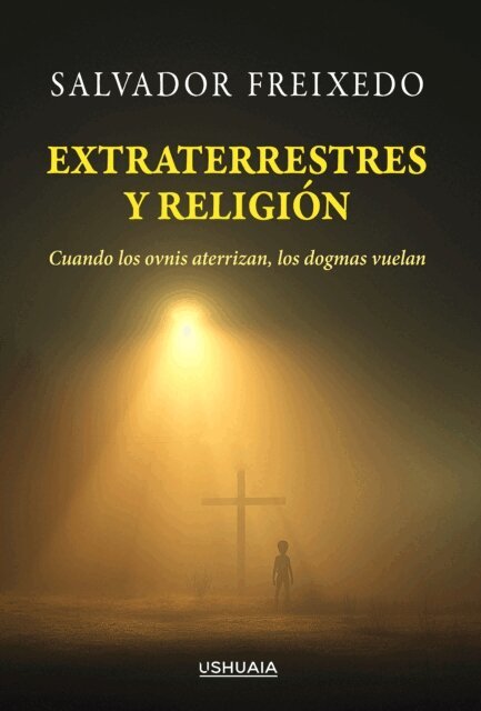 Salvador Freixedo - Extraterrestres y religion, E-bok