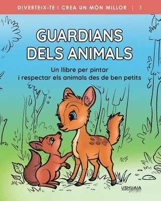 Ushuaia Studio - Guardians dels animals, Häftad
