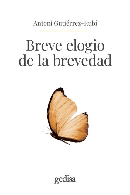 Antoni Gutierrez-Rubi - Breve elogio de la brevedad, E-bok. Tillgänglighet: Lägg i varukorg