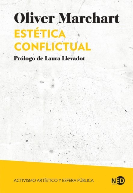 Oliver Marchart - Estética conflictual, E-bok