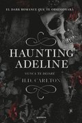 Haunting Adeline (Nunca Te Dejaré)