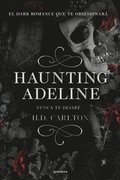 Haunting Adeline (Nunca Te Dejar)