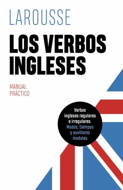 Editions Larousse - Los verbos ingleses, E-bok