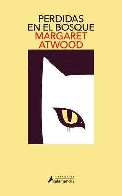 Margaret Atwood - Perdidas En El Bosque / Old Babes in the Wood: Stories, Häftad