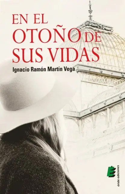 Ignacio Ramon Martin Vega - En el otoño de sus vidas, E-bok. Tillgänglighet: Lägg i varukorg