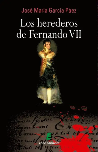 Jose Maria Garcia Paez - Los herederos de Fernando VII, E-bok. Tillgänglighet: Lägg i varukorg